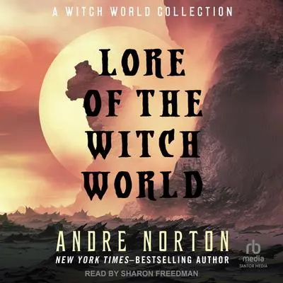 Lore of the Witch World: A Witch World Collection Audibook, by Andre Norton