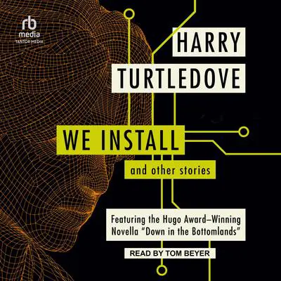 We Install: And Other Stories Audibook, by Harry Turtledove