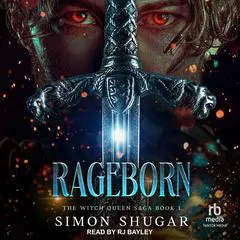 Rageborn Audibook, by Simon Shugar