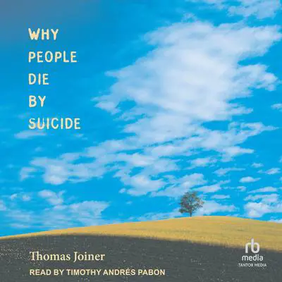 Why People Die by Suicide Audibook, by Thomas Joiner