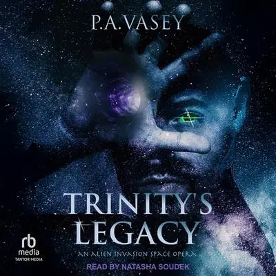 Trinity's Legacy Audibook, by P.A. Vasey