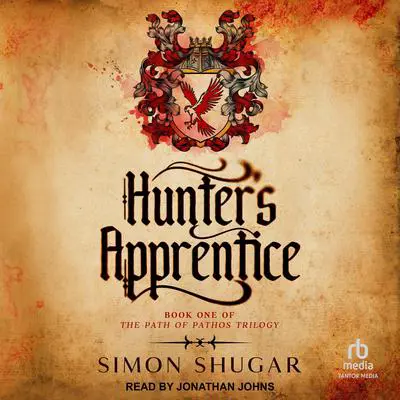 Hunter's Apprentice Audibook, by Simon Shugar