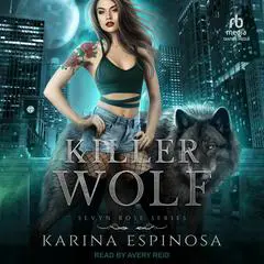 Killer Wolf Audibook, by Karina Espinosa
