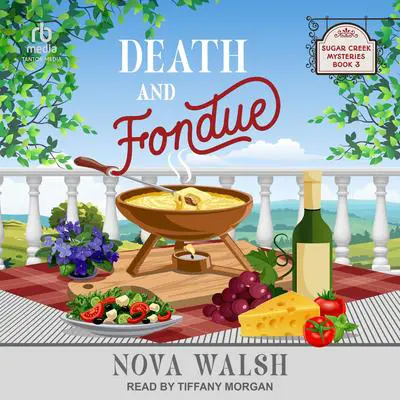 Death and Fondue Audibook, by Nova Walsh