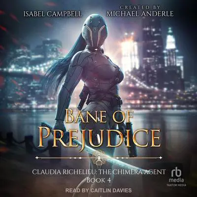 Bane of Prejudice Audibook, by Michael Anderle