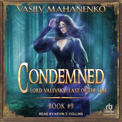 Condemned: Book 9 Audibook, by Vasily Mahanenko