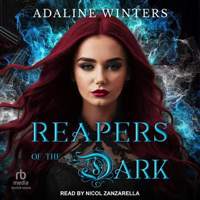 Reapers of the Dark Audibook, by Adaline Winters