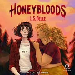 Honeybloods Audibook, by I.S. Belle