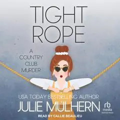 Tight Rope Audibook, by 