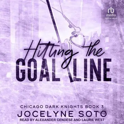 Hitting the Goal Line: A Hockey Romance Audibook, by Jocelyne Soto