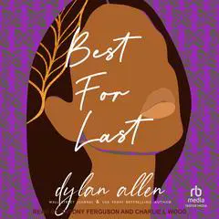 Best For Last Audibook, by Dylan Allen