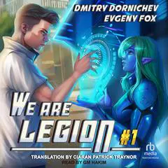 We Are Legion #1 Audibook, by Dmitry Dornichev