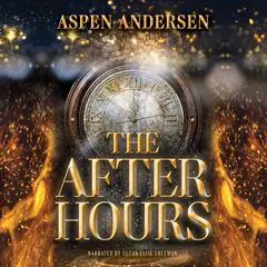 The After Hours Audibook, by Aspen Andersen