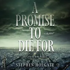A Promise to Die For Audibook, by Stephen Holgate