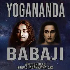 Yogananda Babaji Audibook, by Sripad Jagannatha Das