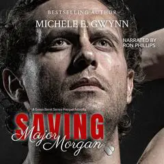 Saving Major Morgan Audibook, by Michele E. Gwynn