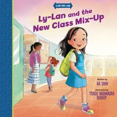 Ly-Lan and the New Class Mix-up Audibook, by Hà Dinh