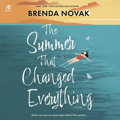The Summer That Changed Everything Audibook, by Brenda Novak