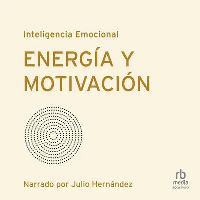 Energía y motivación Audibook, by Shawn Achor
