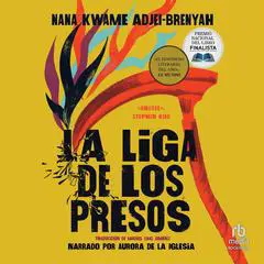 La Liga de los Presos 'Chain-Gang All-Stars' Audibook, by Nana Kwame Adjei-Brenyah