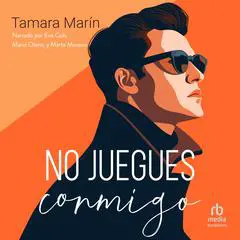 No juegues conmigo Audibook, by Tamara Marín