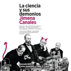 La ciencia y sus demonios (Bedeviled) Audibook, by Jimena Canales
