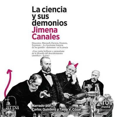 La ciencia y sus demonios (Bedeviled) Audibook, by Jimena Canales