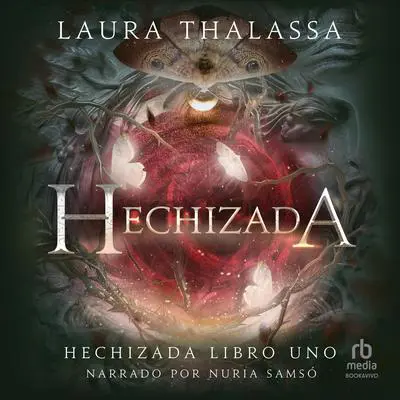 Hechizada (Bewitched) Audibook, by Laura Thalassa