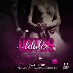 Votos letales: Mafia italiana, boda concertada y mujeres armadas Audibook, by Rachel RP