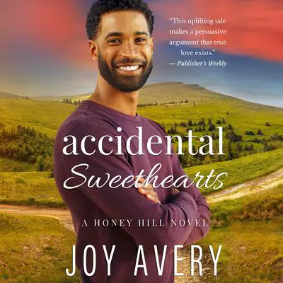 Accidental Sweethearts Audibook, by Joy Avery