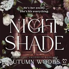 Nightshade: Sorrowsong University Book 1 Audibook, by Autumn Woods