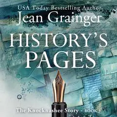History's Pages: The Knocknashee Story Book 3 Audibook, by Jean Grainger