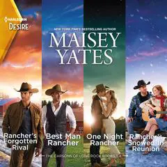 The Carsons Of Lone Rock Books 1-4/Rancher's Forgotten Rival/Best Man Rancher/One Night Rancher/Rancher's Snowed-In Reunion Audibook, by 