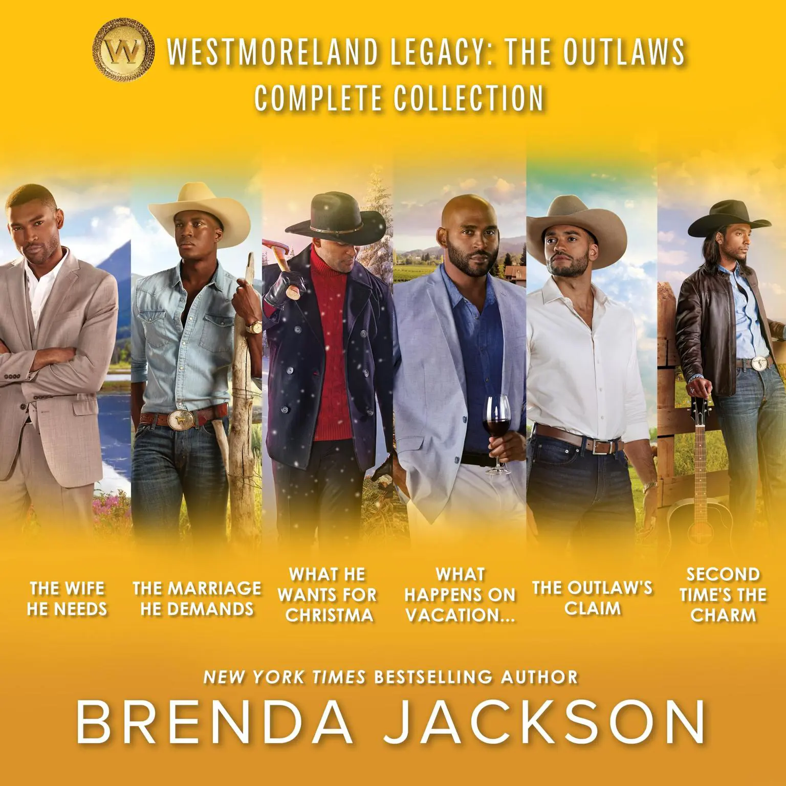 Westmoreland Legacy: The Outlaws Complete Collection/The Wife He Needs/The Marriage He Demands/What He Wants For Christmas/What Happens On Vacation.../The Outlaws Claim/Second Times The Charm Audiobook, by Brenda Jackson