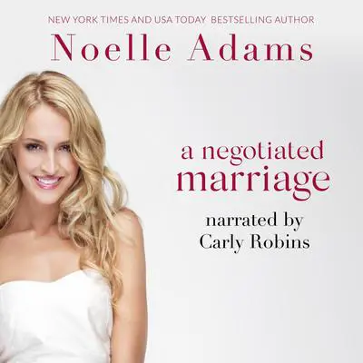 Negotiated Marriage, A Audibook, by Noelle Adams