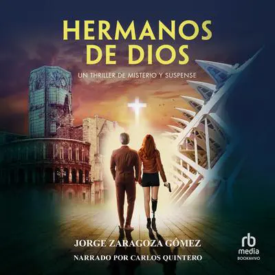 Hermanos de Dios Audibook, by Jorge Zaragoza Gomez