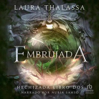 Embrujada (Bespelled) Audibook, by Laura Thalassa