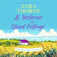 A Welcome at Cloud Cottage Audibook, by Zara Thorne