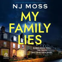 My Family Lies Audibook, by NJ Moss