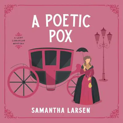 A Poetic Pox Audibook, by Samantha Larsen