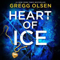 Heart of Ice Audibook, by Gregg Olsen