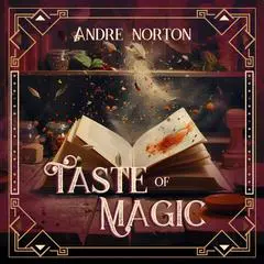 A Taste of Magic Audibook, by Andre Norton