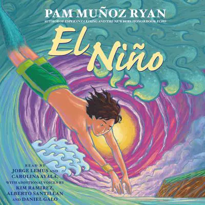 El Niño (Spanish Edition) Audibook, by Pam Muñoz Ryan
