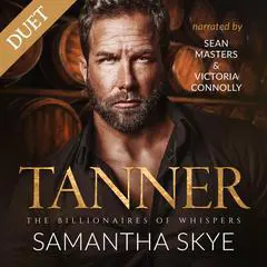 Tanner: Small Town Billionaire Romance Audibook, by Samantha  Skye