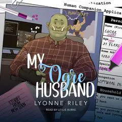 My Ogre Husband Audibook, by Lyonne Riley