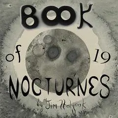 Book of 19 Nocturnes Audibook, by Jim  Holyoak