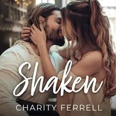 Shaken Audibook, by Charity Ferrell