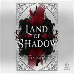 Land of Shadow Audibook, by Celia Aaron