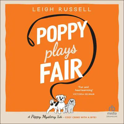Poppy Plays Fair Audibook, by Leigh Russell