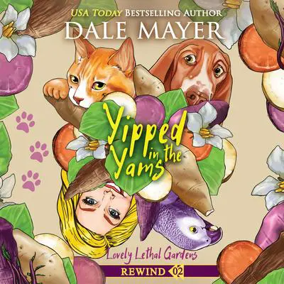 Yipped in the Yams Audibook, by Dale Mayer